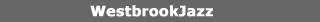 WestbrookJazz.co.uk