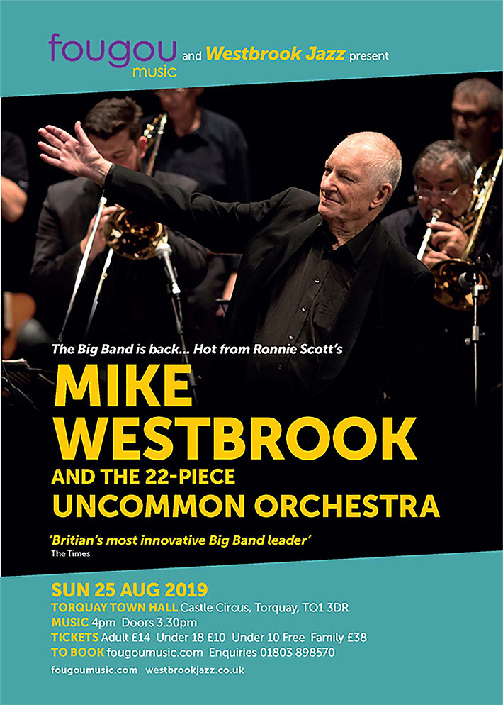 Mike Westbrook Torquay Town Hall Poster Front - See Diary Page for info