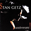 Stan Getz – Anniversary (1987)